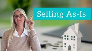 SELLING A HOUSE AS-IS | Pros and Cons -Santa Cruz Real Estate