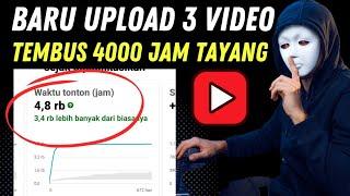 Versi Baru 2025‼️Cara Cepat Mendapatkan 4000 Jam Tayang Cuma Upload 3 Video Saja