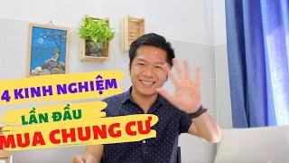 Kinh nghiệm mua căn hộ chung cư - 4 lưu ý cho người lần đầu mua nhà chung cư