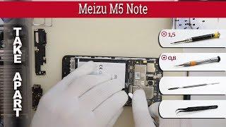 How to disassemble  Meizu M5 Note Take apart Tutorial