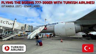 REVIEW | Turkish Airlines | Istanbul (IST) - Izmir (ADB) | Boeing 777-300ER | Economy