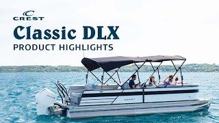 Crest Pontoon Boats | 2022 Classic DLX