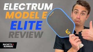 Another THERMOFORMED paddle? Electrum Model E Elite Review | Rackets & Runners