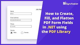 Create, Fill, and Flatten PDF Forms with .NET PDF Library