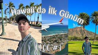 Hawaii Adalarında Ilk Gün - VLOG #1