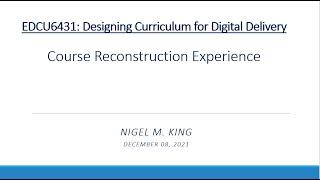 EDCU6431 Module Reconstruction Experience -Nigel King