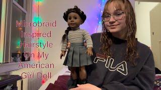 Microbraid Inspired Hairstyle On My American Girl Doll