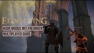 Elden Ring Koop Modus Tutorial & Guide Deutsch | Zusammen mit Freunden Spielen