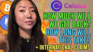 Celsius Network - How Much Will We Get? Estimated Recovery & Timeline [UPDATE] + International Users