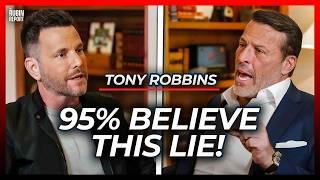 We’ve Been Teaching This Lie for Too Long | Tony Robbins