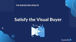 Creating Visual Content for the B2B Buyer