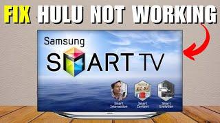 Hulu Not Working On Samsung Smart TV