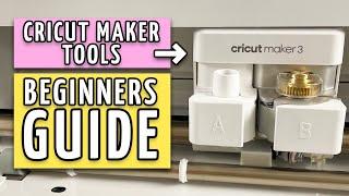 Cricut Maker Tools Beginners Guide