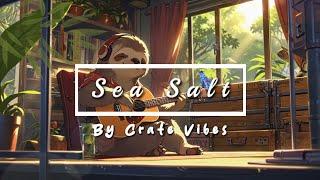 Sea Salt - Crate Vibes Original Lo-Fi Hip Hop Chill Beat