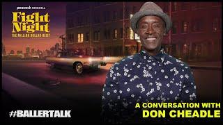 Don Cheadle on Fight Night Bringing Black History to Life, J.D. Hudson Portrayal & Creative Process