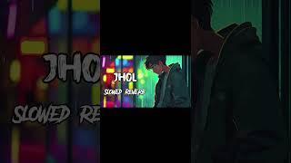Jhol (Slowed + Reverb) | Maanu, Annural Khalid | RK-Lofi