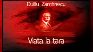 Duiliu Zamfirescu - Viata la tara #teatruaudio #teatruradiofonic #teatruonline #teatruvechi #teatru