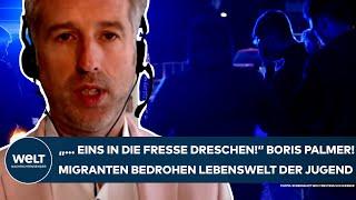 BORIS PALMER: " ... eins in die Fresse dreschen!" Migranten bedrohen die Lebenswelt der Jugend