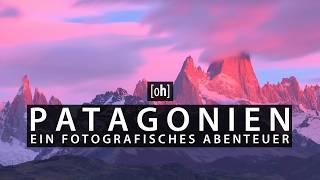 Patagonien - Ein fotografisches Abenteuer. Landschaftsfotografie in Chile und Argentinien