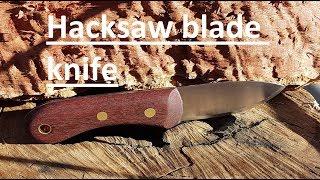 Making a knife from an industrial hacksaw blade