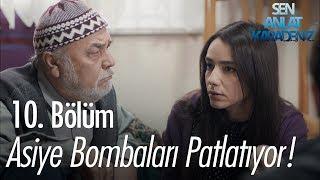 Asiye bombaları patlatıyor! - Sen Anlat Karadeniz 10. Bölüm