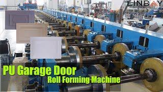 【Door Panel】Linbay- PU Garage Door Roll Forming Machine