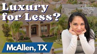 Living in South Texas- McAllen Luxury