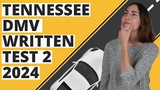 Tennessee DMV Written Test 2 2024 (60 Questions with Explained Answers)