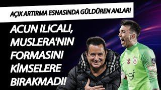 Acun Ilıcalı, Muslera'nın formasını kimselere bırakmadı! Açık artırma esnasında güldüren anlar!