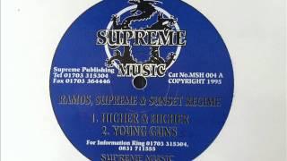 Ramos, Supreme & Sunset Regime- "Higher & Higher" (1995)