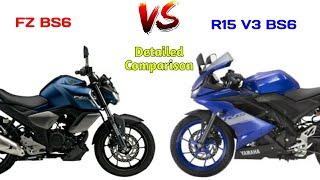 YAMAHA FZ V3.0 BS6 VS YAMAHA R15 V3 BS6 Detailed Comparison