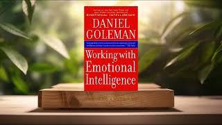 [Review] Working with Emotional Intelligence (Daniel Goleman) Summarized