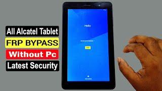 ALL ALCATEL TABLET FRP BYPASS ANDROID 8.0/8.1/9.0/10 / RESET GOOGLE ACCOUNT LOCK WITHOUT PC |