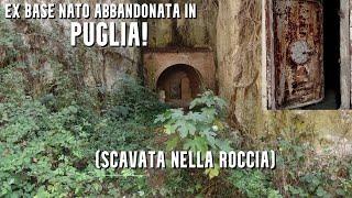 Scopro una BASE NATO ABBANDONATA in Puglia scavata nella roccia come PROTO!**GUERRA FREDDA e WWII**