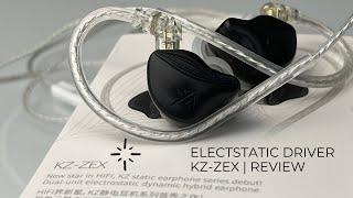 KZ-ZEX | UNBOXING & REVIEW | ELECTROSTATIC GOODNESS