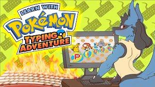 ЁБ ТВОЮ МАТЬ, НА ЧТО Я ЖМАЛ? - Learn with Pokémon: Typing Adventure (НеОбзор)