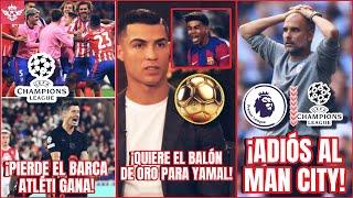 Pierde el BARCELONA en Debut de CHAMPIONS | Cristiano le da el BALON de oro a YAMAL | City Expulsado