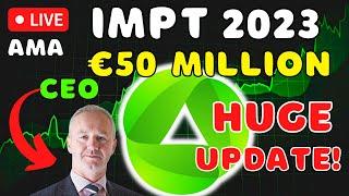 IMPT Token €50 Million Deal!! AMA Update!!