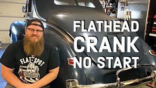 Flathead Ford Crank No Start 1940 Ford