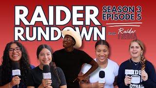 Raider Rundown: S3 Ep5 (9/9-9/14)