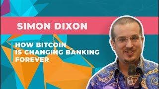 Why Bitcoin is Better than Banks | Interview with Simon Dixon