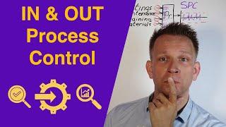 Process Control: check Inputs and Output || How SPC differs from Process Audits