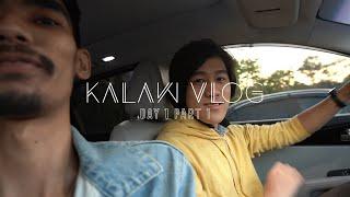 KALAW VLOG DAY 1 PART 1