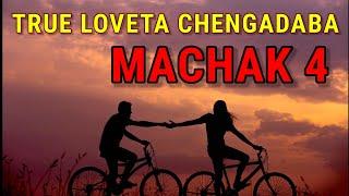 True Loveta Chengadaba Machak Mari