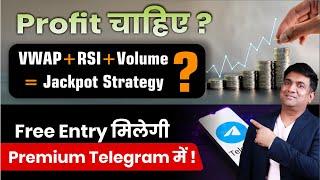 VWAP Trading Strategy + RSI + Volume | Jackpot Strategy