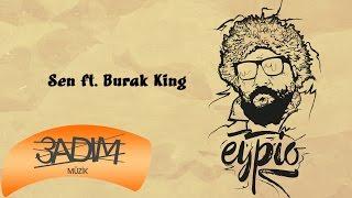 Eypio feat. Burak King - #Sen (Official Lyric Video)