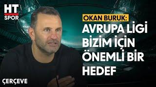 Okan Buruk, Galatasaray - PAOK Maçı Sonrası Açıklamalar Yaptı - Çerçeve