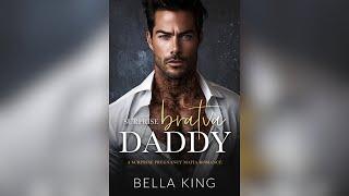 Surprise Bratva Daddy by Bella King - Full Mafia Romance Audiobook