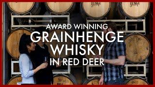 Award Winning GrainHenge Whiskey in Red Deer, Alberta