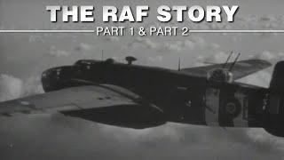 The RAF Story, Pt 1: Camel to Spitfire & Pt 2 - Lancaster to Tornado